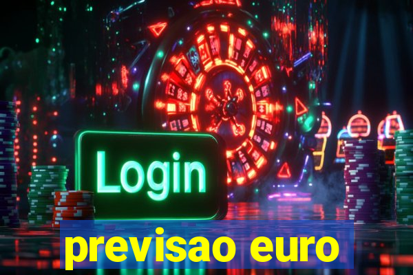 previsao euro